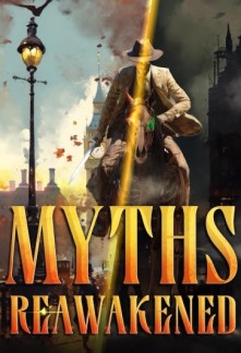 Myths Reawakened