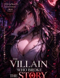 The Villian Who Broke The Story